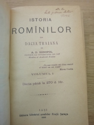 A.D.Xenopol - Istoria Romanilor din Dacia Traiana vol. 1 + 2 - Ed. 1896 foto