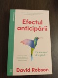 Cumpara ieftin David Robson - Efectul anticiparii. Un nou mod de a gandi