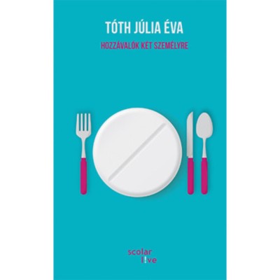 Hozz&amp;aacute;val&amp;oacute;k k&amp;eacute;t szem&amp;eacute;lyre - T&amp;oacute;th J&amp;uacute;lia &amp;Eacute;va foto