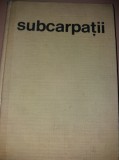 SUBCARPATII SI DEPRESIUNILE MARGINALE ALE TRANSILVANIEI - VICTOR TUFESCU