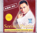 CD Manele: Sorinel Pustiu - Album nou ( 2010, original, ca nou )