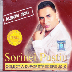 CD Manele: Sorinel Pustiu - Album nou ( 2010, original, ca nou )