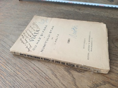 I.PELTZ (dedicatie* semnatura) VIATA CU HAS SI FAR A NUMITULUI STAN, CCA 1940 foto