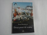 DOUA PIESE DE TEATRU - PUSI DINULESCU - (dedicatie si autograf)