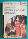 Octavian Soviany &ndash; Experiment si angajare ontologica