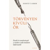 T&ouml;rv&eacute;nyen k&iacute;v&uuml;li őr - Essz&eacute;k &eacute;s tanulm&aacute;nyok a modern zsid&oacute; irodalom l&eacute;tform&aacute;ir&oacute;l - Sz&aacute;nt&oacute; T. G&aacute;bor