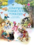 Cumpara ieftin Comoara Fermecata Cu Povesti. O Colectie Magica De Povesti Nemuritoare, - Editura Corint