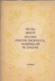 Istoria pentru inceputul romanilor in Dachia - Petru Maior