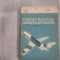 Constructia aeronavelor de R.Perju,C.Berbente,S.Galetuse,etc
