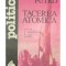 Aleksandr si Boris Putko - Tacerea atomica (Editia: 1994)