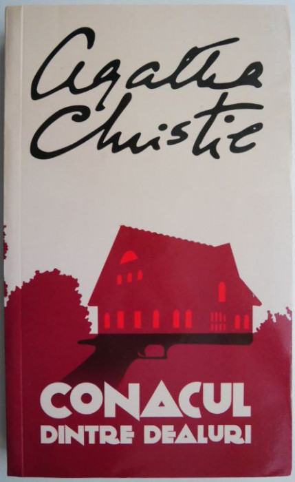 Conacul dintre dealuri &ndash; Agatha Christie