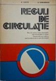 Reguli de circulatie. Manual pentru licee industriale, agroindustriale si silvice, clasele a XI-a si a XII-a, scoli profesionale si scoli de maistri &ndash;