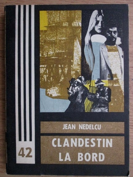 Jean Nedelcu - Clandestin la bord
