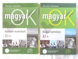 "MAGYAR OK. 1. Kotet. Magyar Nyelvk&ouml;nyv &amp; Nyelvtani Munkafuzet A1+", Szita Szilvia - Pelcz Katalin, 2013. Limba maghiara. Carti noi