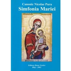 Canonic Nicolae Pura - Simfonia Mariei
