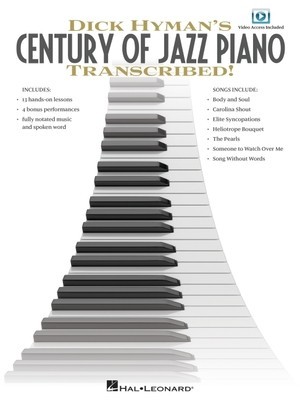 Dick Hyman&amp;#039;s Century of Jazz Piano Transcribed! [With DVD] foto