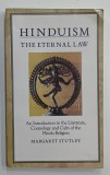 HINDUISM , THE ETERNAL LAW by MARGARET STUTLEY , 1993 , PREZINTA URME DE UZURA