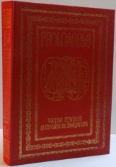 PROLOAGELE, VIETILE SFINTILOR SI CUVINTE DE INVATATURA, VOL. II, 1991 * EDITIE CARTONATA