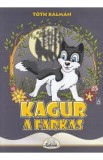 Kagur, a farkas - Toth Kalman