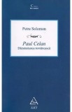 Paul Celan, dimensiunea romaneasca - Petre Solomon