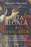 AS - ELEANOR HERMAN - ARTA REGALA A OTRAVURILOR