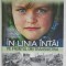 IN LINIA INTAI PE FRONTUL DIN TRANISTRIA de DUMITRU ION DINCA , 2018