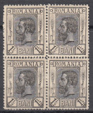 1898 LP 51b CAROL I SPIC DE GRAU FILIGRAN PR VALOAREA 1 1/2 BLOC DE 4 TIMBRE, Nestampilat