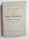Clinică terapeutică și farmacodinamie &ndash; Aut. Gh. Băltăceanu, Ed. Institutul Medico-Farmaceutic, 1952