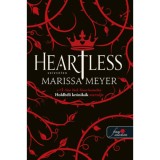 Heartless - Sz&iacute;vtelen - Marissa Meyer