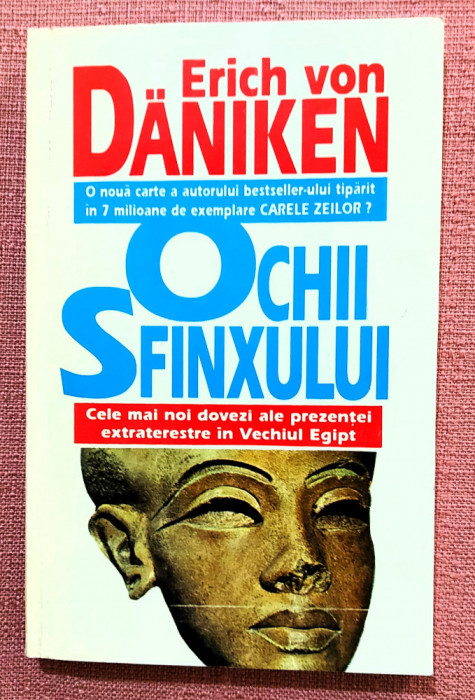 Ochii Sfinxului. Editura Eleusis, 1998 - Erich von Daniken