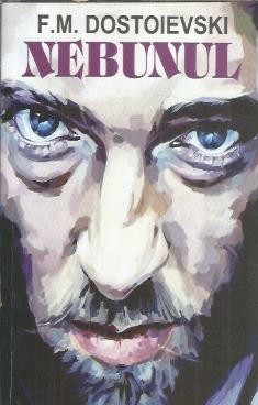 Nebunul - Dostoievski