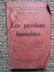 LES PASSIONS HUMAINES- BIBLIOTHEQUE DE PHILOSOPHIE SCIENTIFIQUE - ANDRE JOUSSAIN