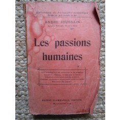 LES PASSIONS HUMAINES- BIBLIOTHEQUE DE PHILOSOPHIE SCIENTIFIQUE - ANDRE JOUSSAIN