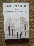 LIMONARIUL SAU LIVADA DUHOVNICEASCA- IOAN MOSHU (SEC.VI). EDITURA REINTREGIREA 2014