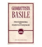 Giambattista Basile - Pentameronul sau povestea povestilor - 110448