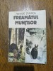 Freamatul muntilor - Aristide Stavros, vanatoare / R2P4S
