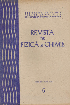 Romania, Revista de Fizica si Chimie, nr. 6/1985 foto