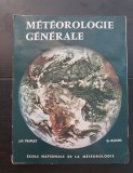 Meteorologie Generale - J. P. Triplet, G. Roche (limba franceză)