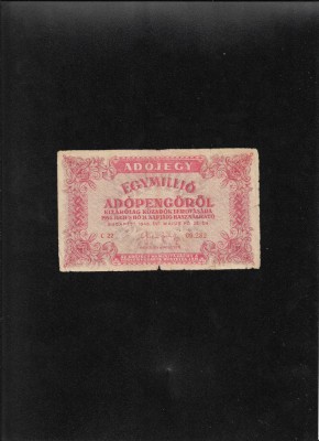 Ungaria 1000000 1 000 000 adopengo adopengorol 1946 seria09282 foto