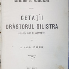 INCERCARE DE MONOGRAFIE ASUPRA CETATII DRASTORUL-SILISTRA de G. POPA LISSEANU, BUC.1913