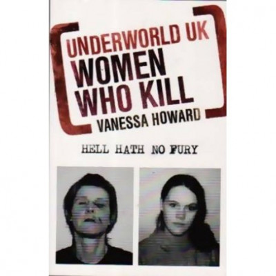 Vanessa Howard - Underworld UK women who kill - 110402 foto