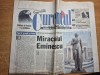 Ziarul curentul 15-16 ianuarie 2000 - miracolul eminescu