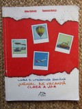 LIMBA SI LITERATURA ROMANA CLASA A 7 A JURNAL DE VACANTA SUFAN , BURCA, 2017, ACS, Clasa 10, ALL