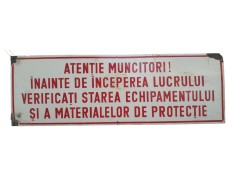Tablă emailată Atenție muncitori! &hellip; protecția muncii &ndash; Rom&acirc;nia comunistă