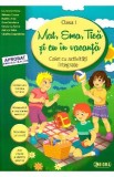 Mat, Ema, Tica si eu in vacanta - Clasa 1 - Laurentiu Cirstea, Mihaela Cirstea