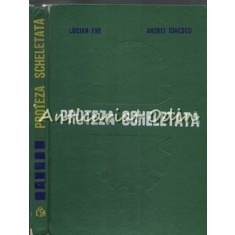 Proteza Scheletata - Lucian Ene, Andrei Ionescu