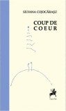 Coup de coeur | Silvana Cojocarasu, Tracus Arte