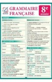 Pliant Grammaire Francaise 8e annee - Gina Belabed, Claudia Dobre, Diana Ionescu