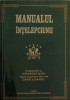 Manualul Intelepciunii - Iordache Bota, Psihologie, 2005, Editura Institutul de Sanatate Fizica si Mentala, 240 pagini