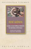 Iluziile ocultismului modern in cautarea spirituala - Rene Guenon - Editura Herald